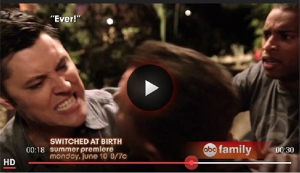 Switched at Birth Season 2 Summer Premiere 